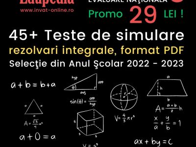 48 Teste de matematica pentru Evaluarea Nationala (selectie 2022-2023), rezolvari integrale, format PDF
