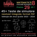 45 Teste de matematica pentru Evaluarea Nationala, selectie 2023-2024, rezolvari integrale, format PDF
